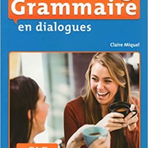 Grammaire en dialogues - debutant - 2eme edition
