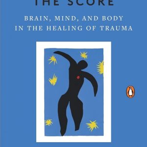 کتاب The Body Keeps the Score by Bessel van der Kolk M.D