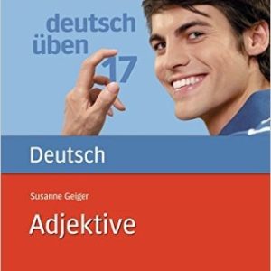Deutsch uben 17. Adjektive