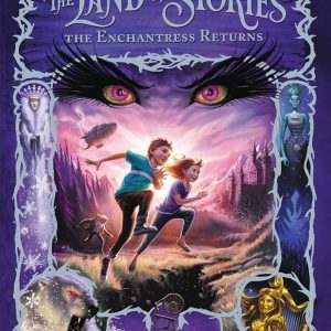 کتاب The Land of Stories: The Enchantress Returns 2 by Chris Colfer