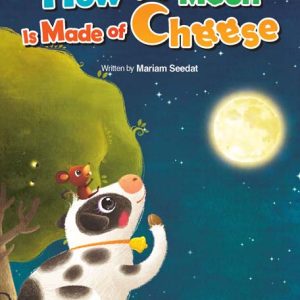 How the Moon Is Made of Cheese