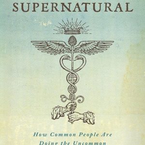 کتاب Becoming Supernatural: How Common People Are Doing the Uncommon by Dr Joe Dispenza