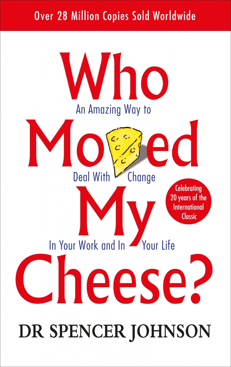 کتاب Who Moved My Cheese? by Spencer Johnson