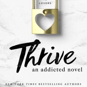 کتاب Thrive (Addicted, #4) by Krista Ritchie
