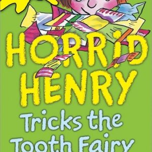 کتاب Horrid Henry 2: Tricks The Tooth Fairy by Francesca Simon