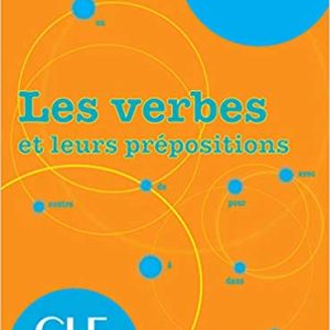 Les verbes et leurs prepositions