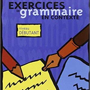 exercises du grammaire en contexte - Debutant