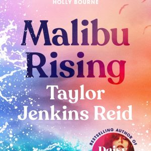 Malibu Rising by Taylor Jenkins Reid