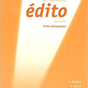 Edito niv.b2 - Guide pédagogique کتاب معلم