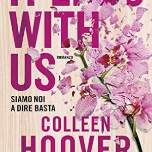 کتاب It Ends With Us (versione italiana): Siamo noi a dire basta ایتالیایی