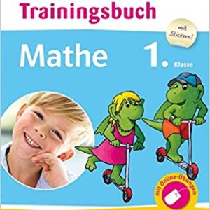 Klett Mein großes Trainingsbuch Mathematik 1. Klasse