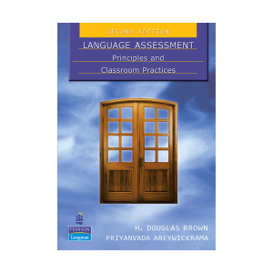 کتاب Language Assessment Principles and Classroom Practice Second Edition