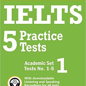 IELTS 5 Practice Tests, Academic Set 1: Tests No. 1-5