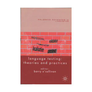 Language Testing: Theories and Practices