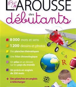 Larousse dictionnaire des debutants 6-8 ans CP-CE