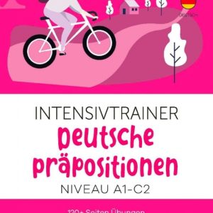 کتاب Intensivtrainer Deutsche Präpositionen Niveau A1-C2
