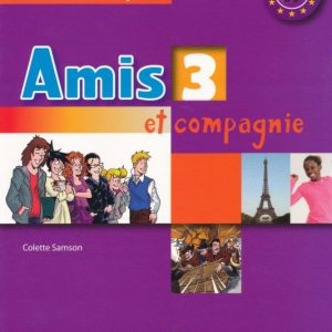 Amis et compagnie - Niveau 3 + Cahier