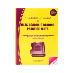 A Collection of Graded 100 IELTS Academic Reading-Volume 2