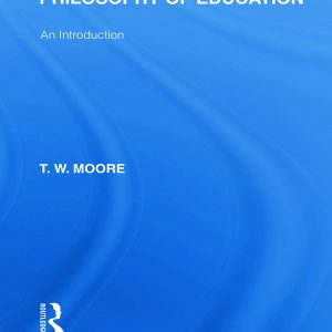 philosophy of education t.w. moore