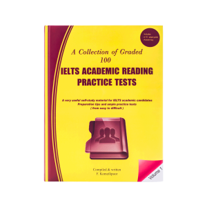 A Collection of Graded 100 IELTS Academic Reading-Volume 1