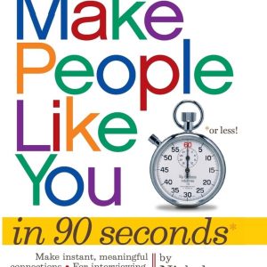 کتاب How to Make People Like You in 90 Seconds or Less