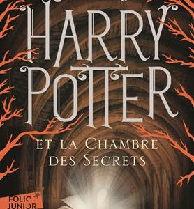 Harry Potter - Tome 2 : Harry Potter et la chambre des secrets