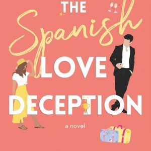 کتاب The Spanish Love Deception by Elena Armas