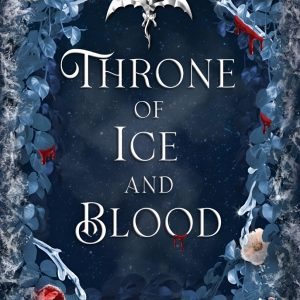 کتاب Throne of Ice and Blood (Flame and Thorns Book 2) by Marion Blackwood