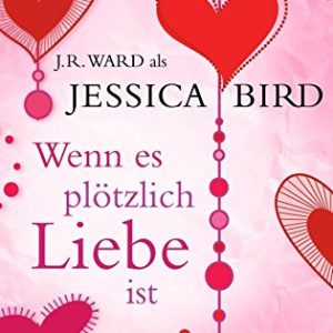 Wenn es plotzlich Liebe ist