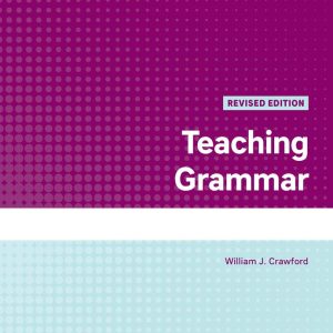 کتاب Teaching Grammar Revised Edition (English Language Teacher Development)