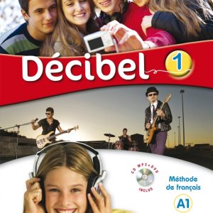 Decibel 1 niv.A1 - Livre + Cahier