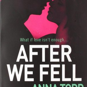 After We Fell (3) (The After Series) Anna Todd