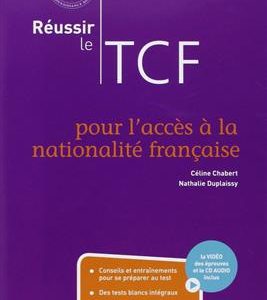 Reussir le TCF pour l'acces a la nationalite francaise