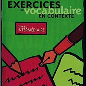 Exercices de Vocabulaire en context - Intermediaire