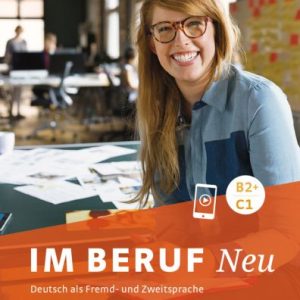 کتاب Im Beruf NEU B2+/C1 (Kursbuch & Arbeitsbuch)