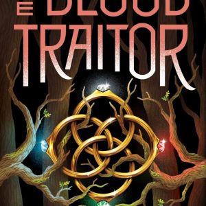 کتاب The Blood Traitor (Prison Healer Series, Book 3) by Lynette Noni