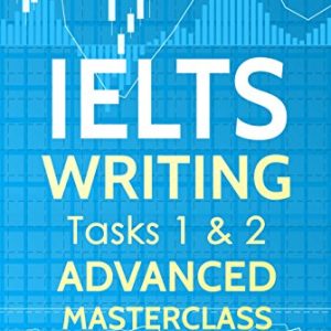 کتاب IELTS Writing Tasks 1 & 2 Advanced Masterclass