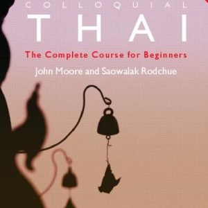 کتاب Colloquial Thai: A Complete Language Course تایلندی