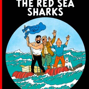 The Red Sea Sharks (The Adventures of Tintin) by Hergé