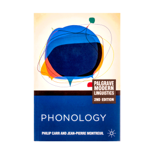 Phonology second edition philip car