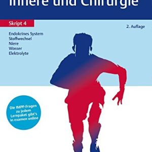 Endspurt Klinik Skript 4: Innere und Chirurgie
