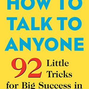 کتاب How to Talk to Anyone: 92 Little Tricks for Big Success in Relationships