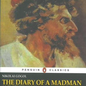 The Diary of a madman by Nikolai Gogol