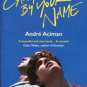 کتاب Call Me By Your Name by Andre Aciman