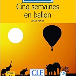 Cinq semaines en ballon - Niveau 1/A1 - 2eme edition