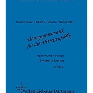 Übungsgrammatik für die Mittelstufe Niveau C1 dartmann