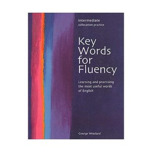 کتاب زبان کی ورد فور فلوئنسی اینترمدیت Key Words for Fluency Intermediate