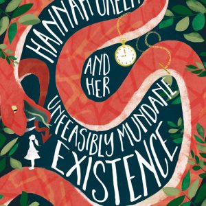 Hannah Green and Her Unfeasibly Mundane Existence