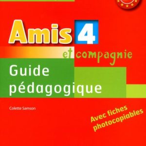 Amis et compagnie - Niveau 4 + Cahier