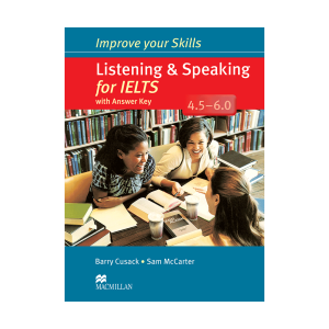 کتاب Improve Your Skills Listening and speaking for IELTS 4.5-6.0